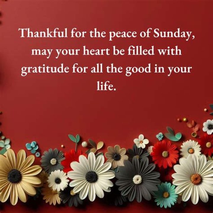 Embracing Thankful Sunday Blessings: A Journey Of Gratitude
