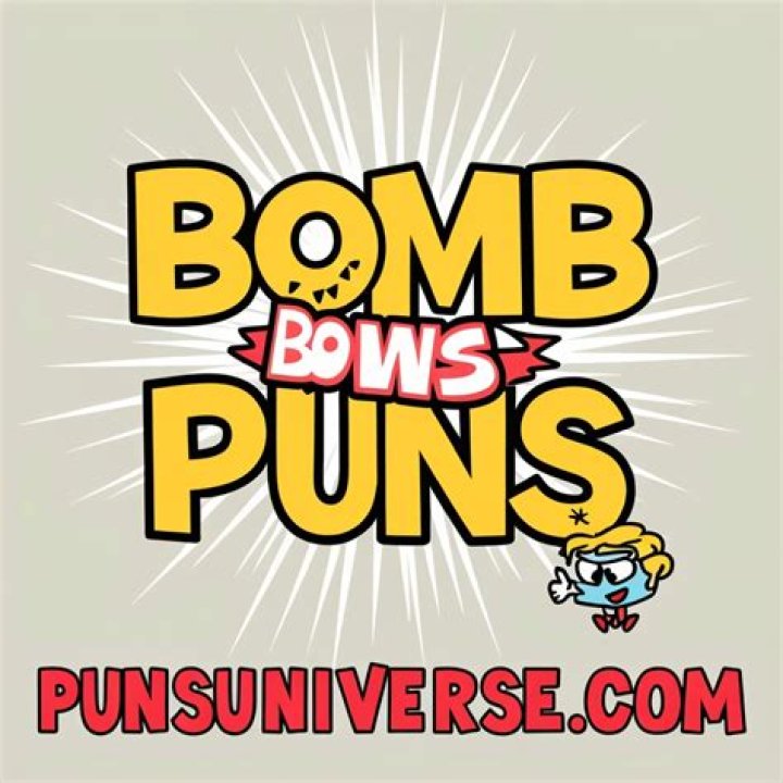 Explosive Humor: The World Of Bomb Puns