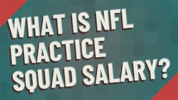 Understanding The Basics Of Practice Squad Salary In The NFL