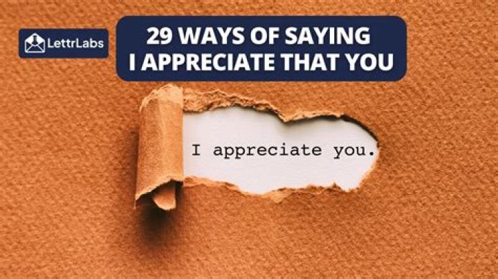 Understanding The Depth Of "I Appreciate You" Meaning