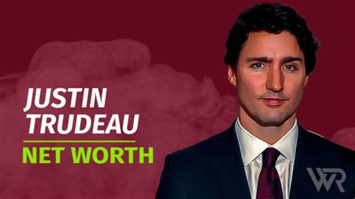 Unveiling The Wealth Of Justin Trudeau: Forbes Magazine Trudeau Net Worth
